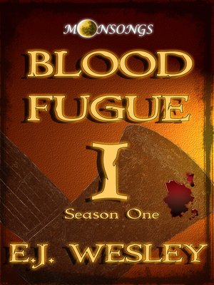 cover image of Blood Fugue, Moonsongs Book 1